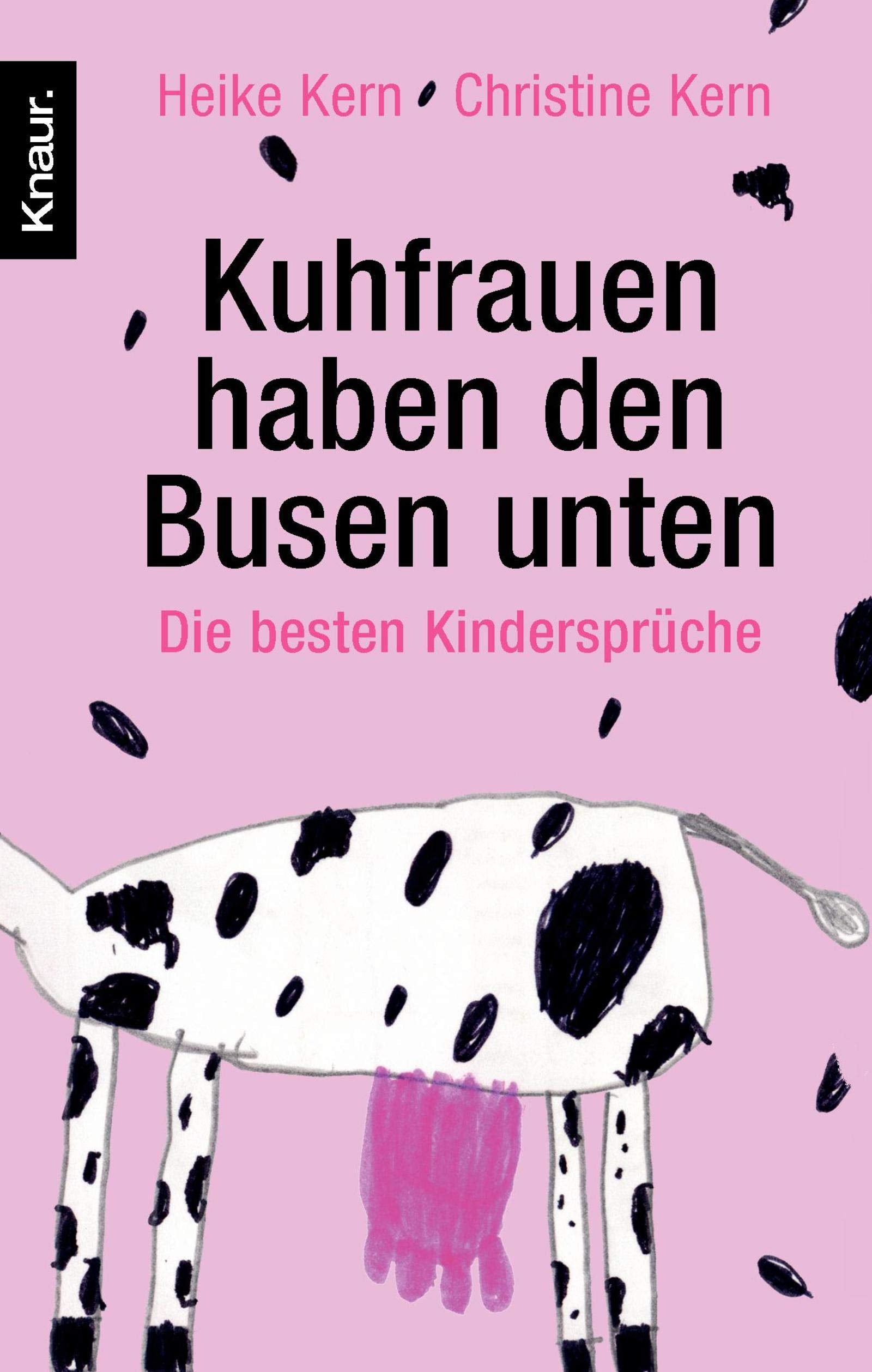 Kuhfrauen haben den Busen unten: Die besten Kindersprüche Living & Furnishing
