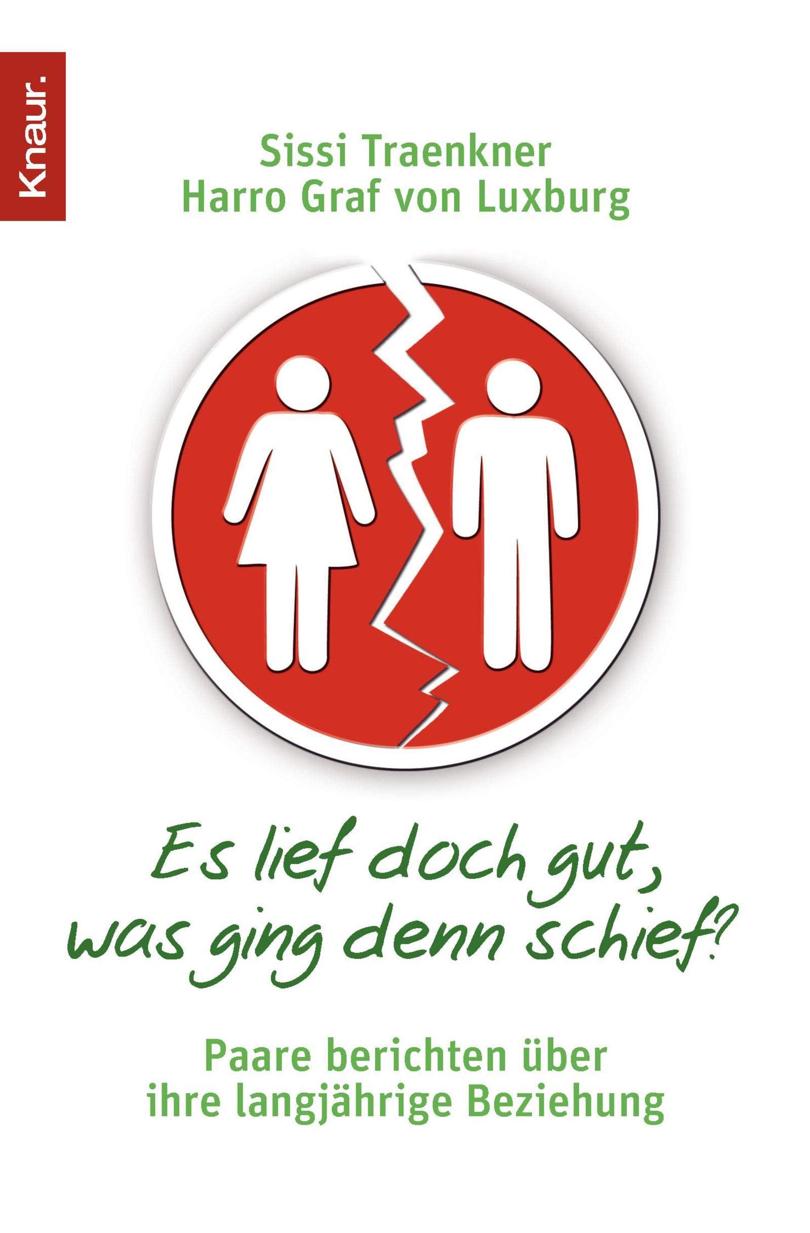 Es lief doch gut, was ging denn schief?: Paare berichten über ihre langjährige Beziehung Books