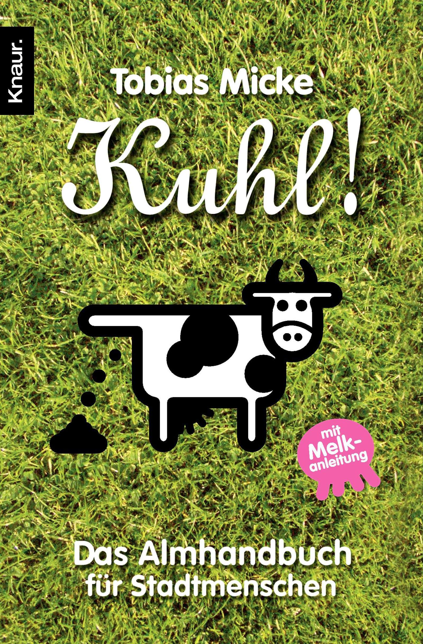 Kuhl! - Das Almhandbuch für Stadtmenschen Travel