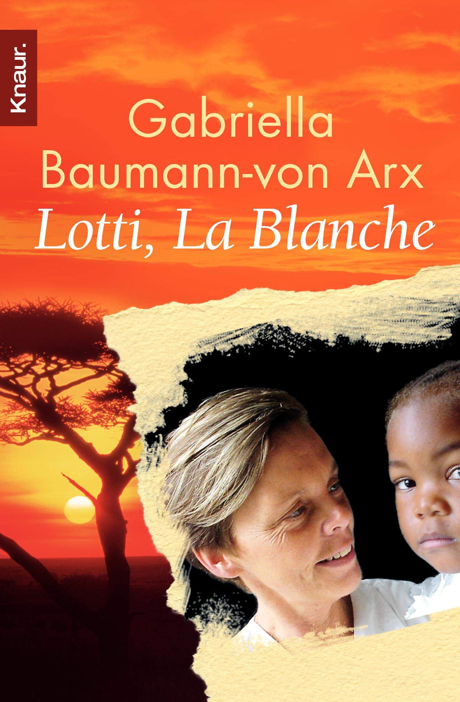 Lotti, La Blanche: Als Weiße in den Elendsvierteln Westafrikas Essays & Short Stories