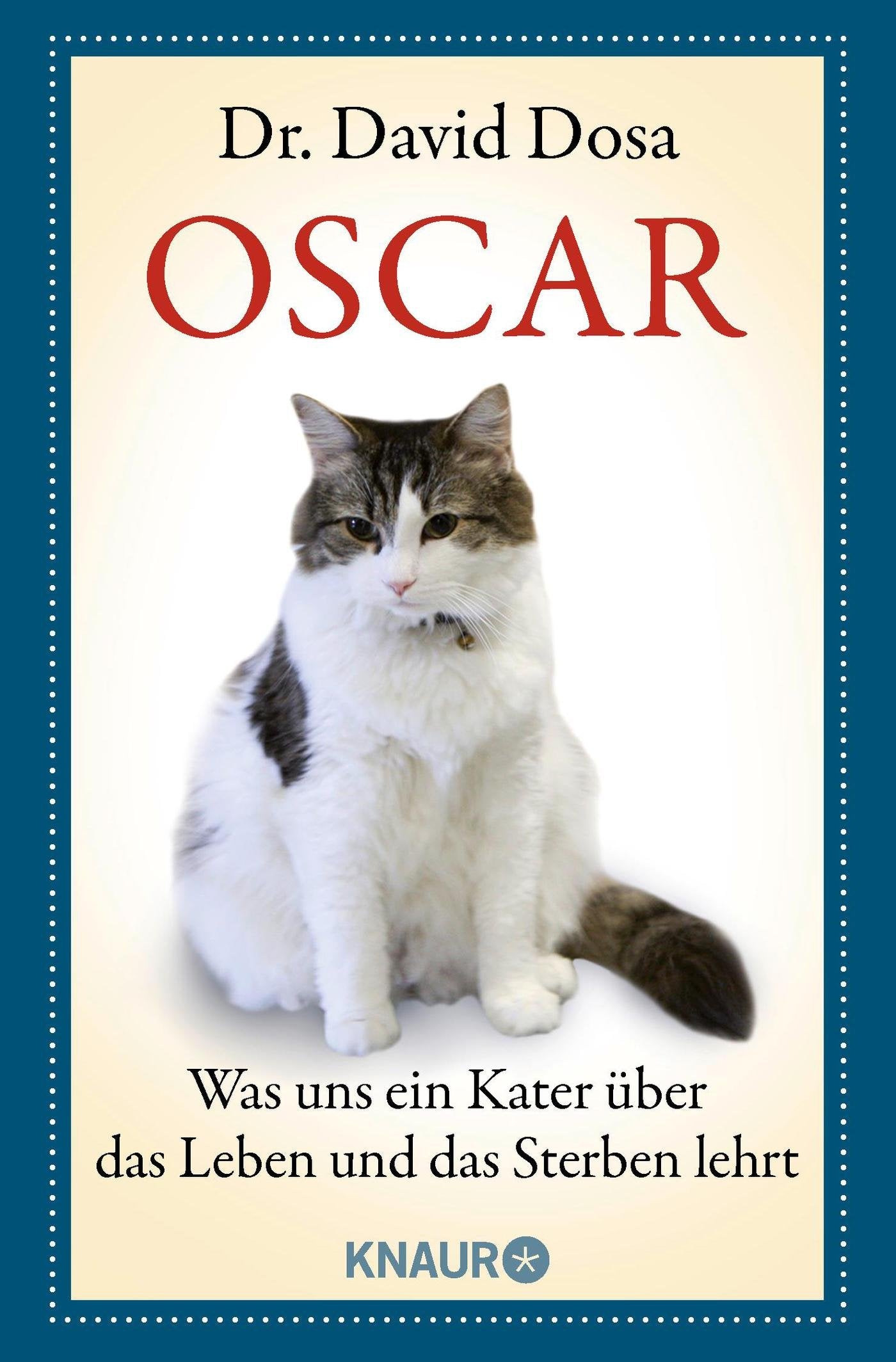 Oscar: Was uns ein Kater über das Leben und das Sterben lehrt Politics & History