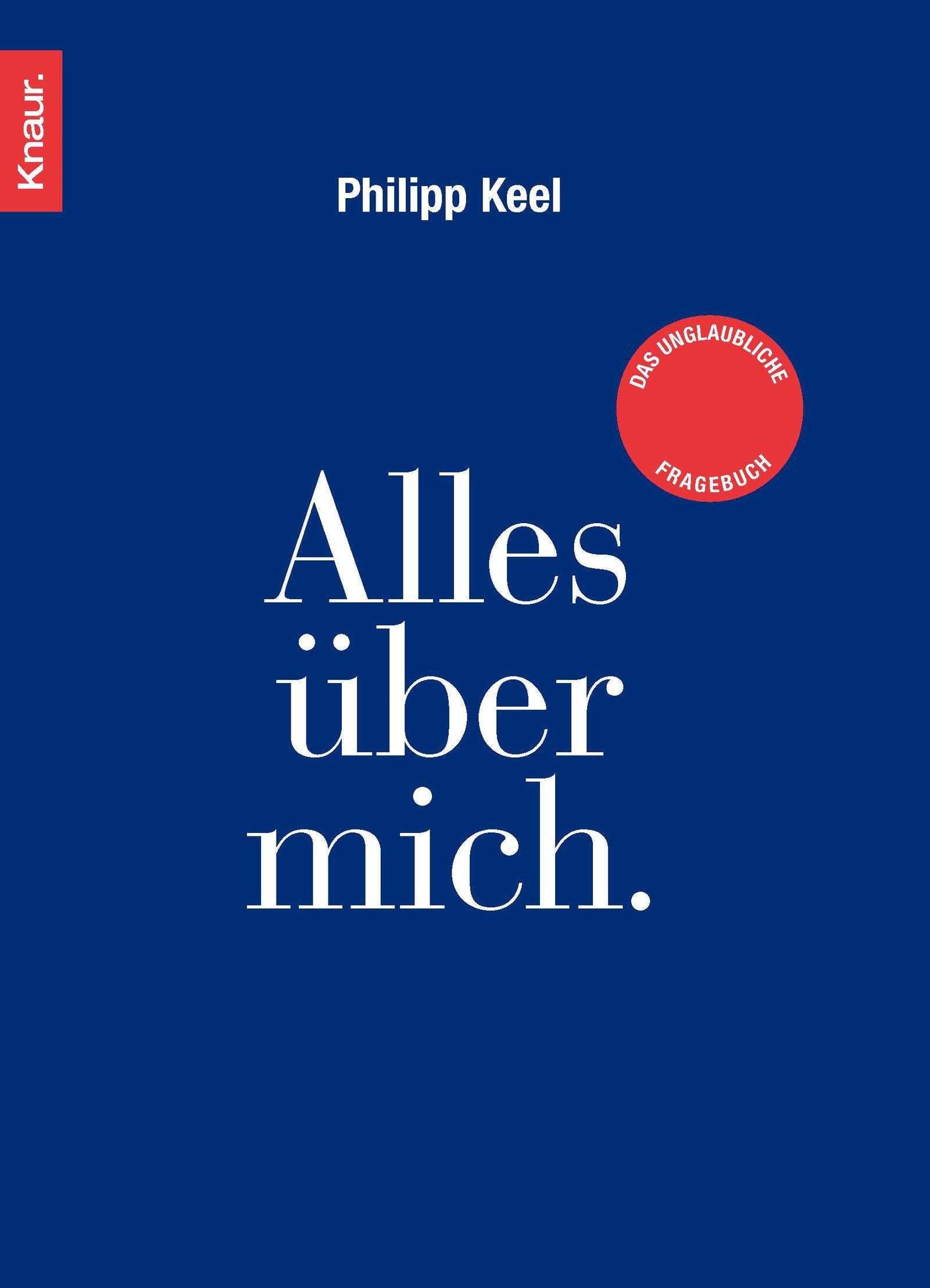 Alles über mich: Das unglaubliche Fragebuch. Zum Ausfüllen Living & Furnishing
