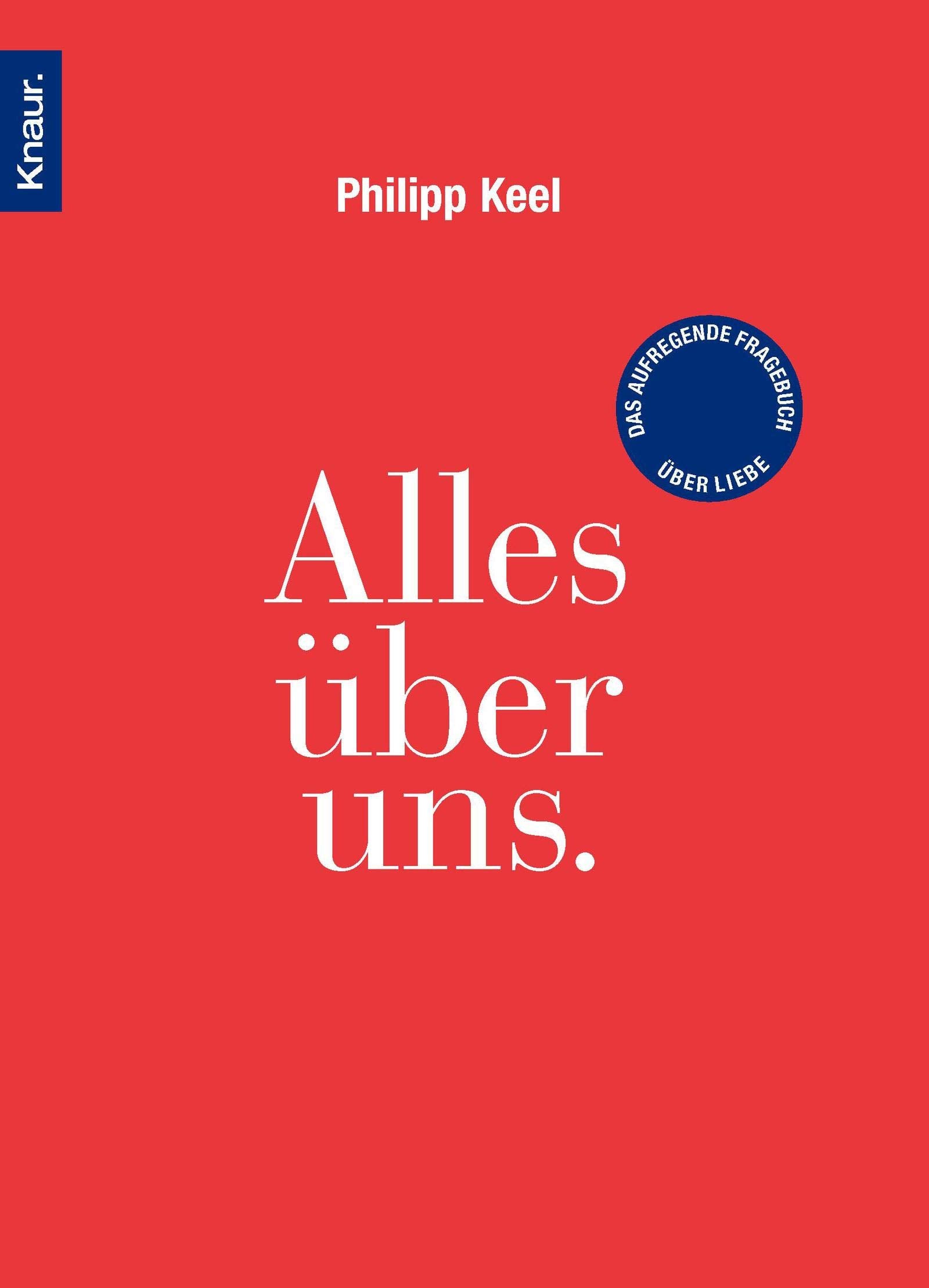Alles über uns: Das aufregende Fragebuch über Liebe. Zum Ausfüllen Living & Furnishing