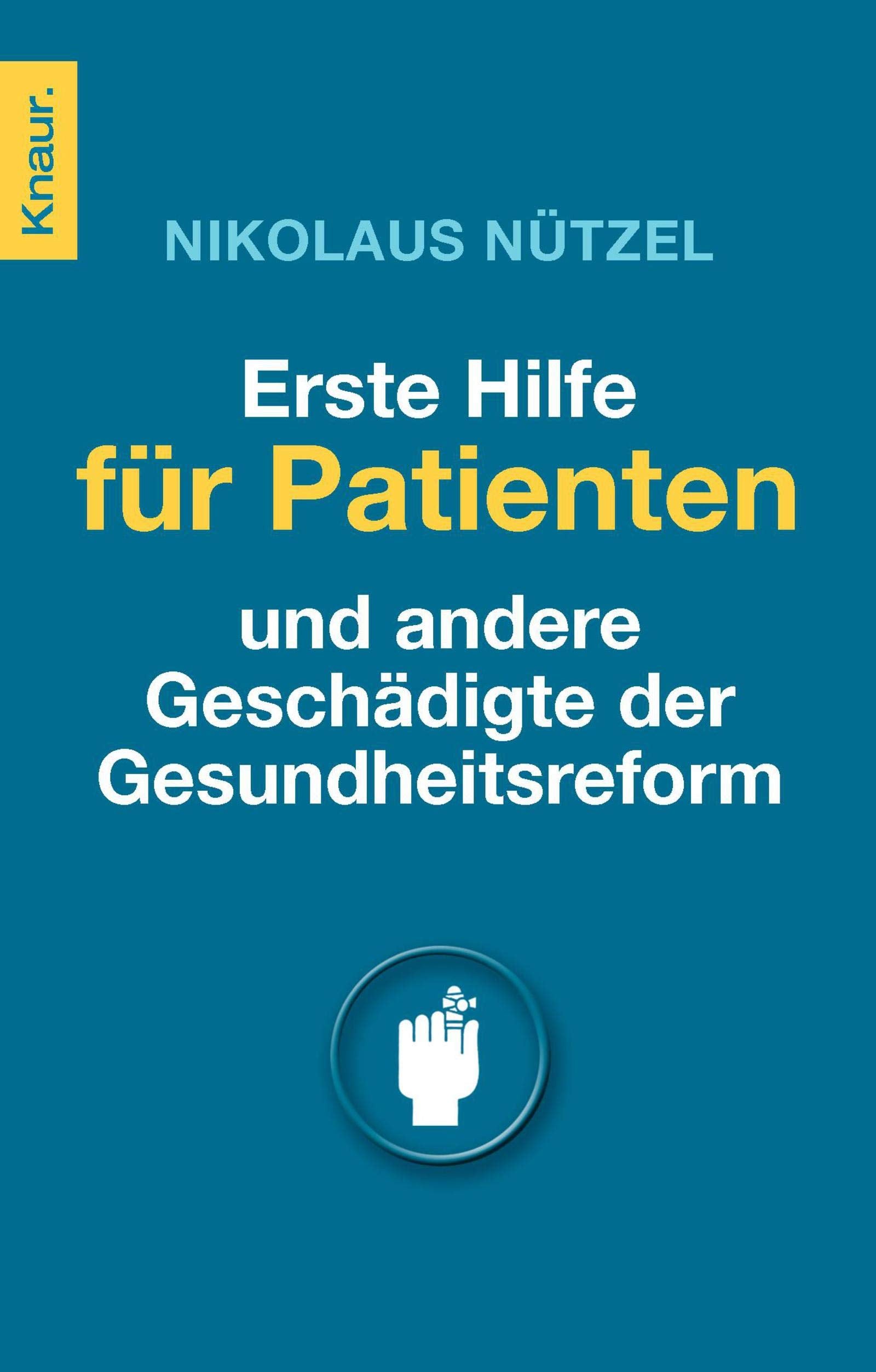 Erste Hilfe für Patienten - und andere Geschädigte der Gesundheitsreform Medicine