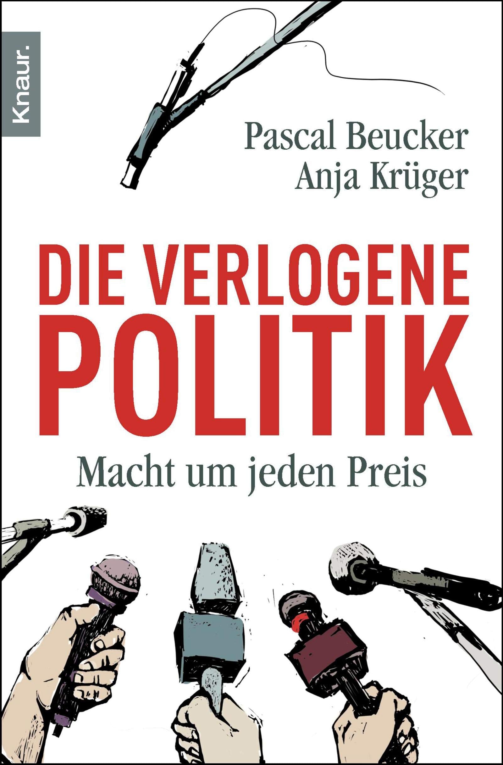 Die verlogene Politik Law Books