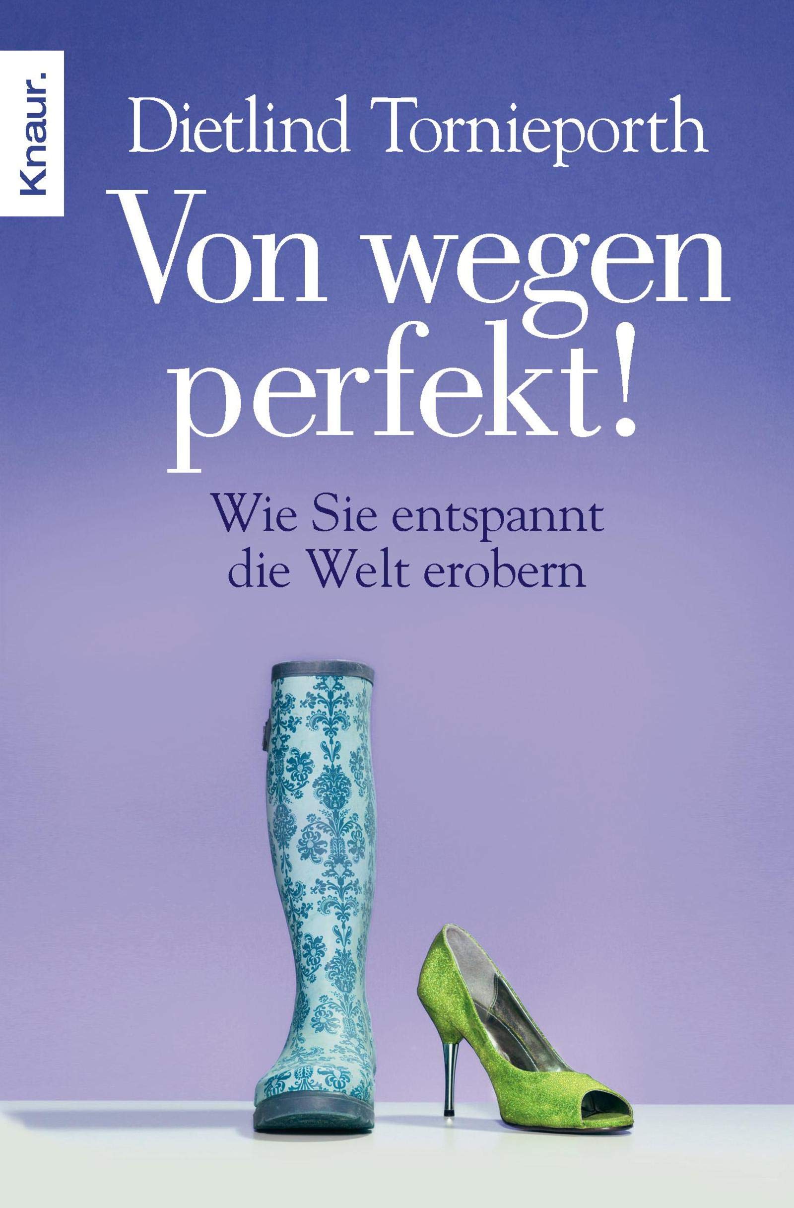 Von wegen perfekt! Lifestyle