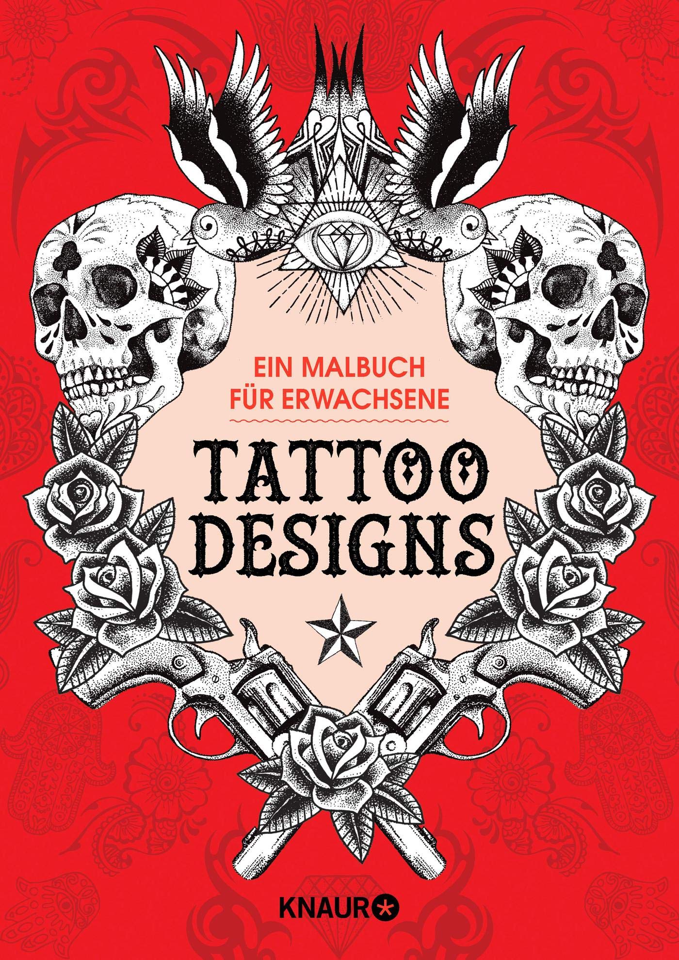 Tattoo Designs: Ein Malbuch für Erwachsene Lifestyle
