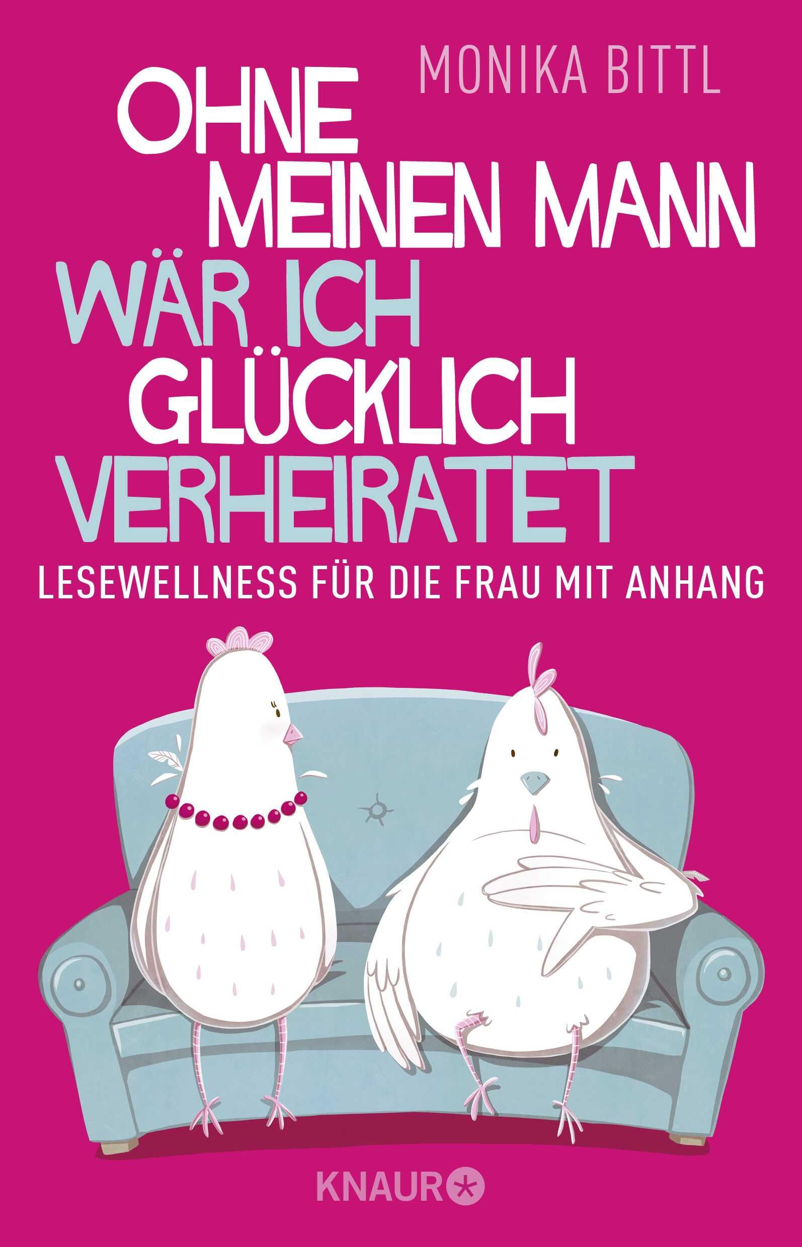 Ohne meinen Mann wär ich glücklich verheiratet Partnership & Love