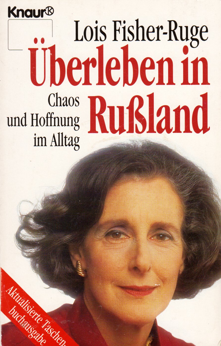 Überleben in Rußland Chaos und Hoffnung im Alltag Politics & History