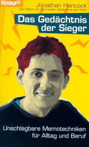 Das Gedächtnis der Sieger: Unschlagbare Memotechniken für Alltag und Beruf (Knaur Taschenbücher. Ratgeber Beruf) Lifestyle