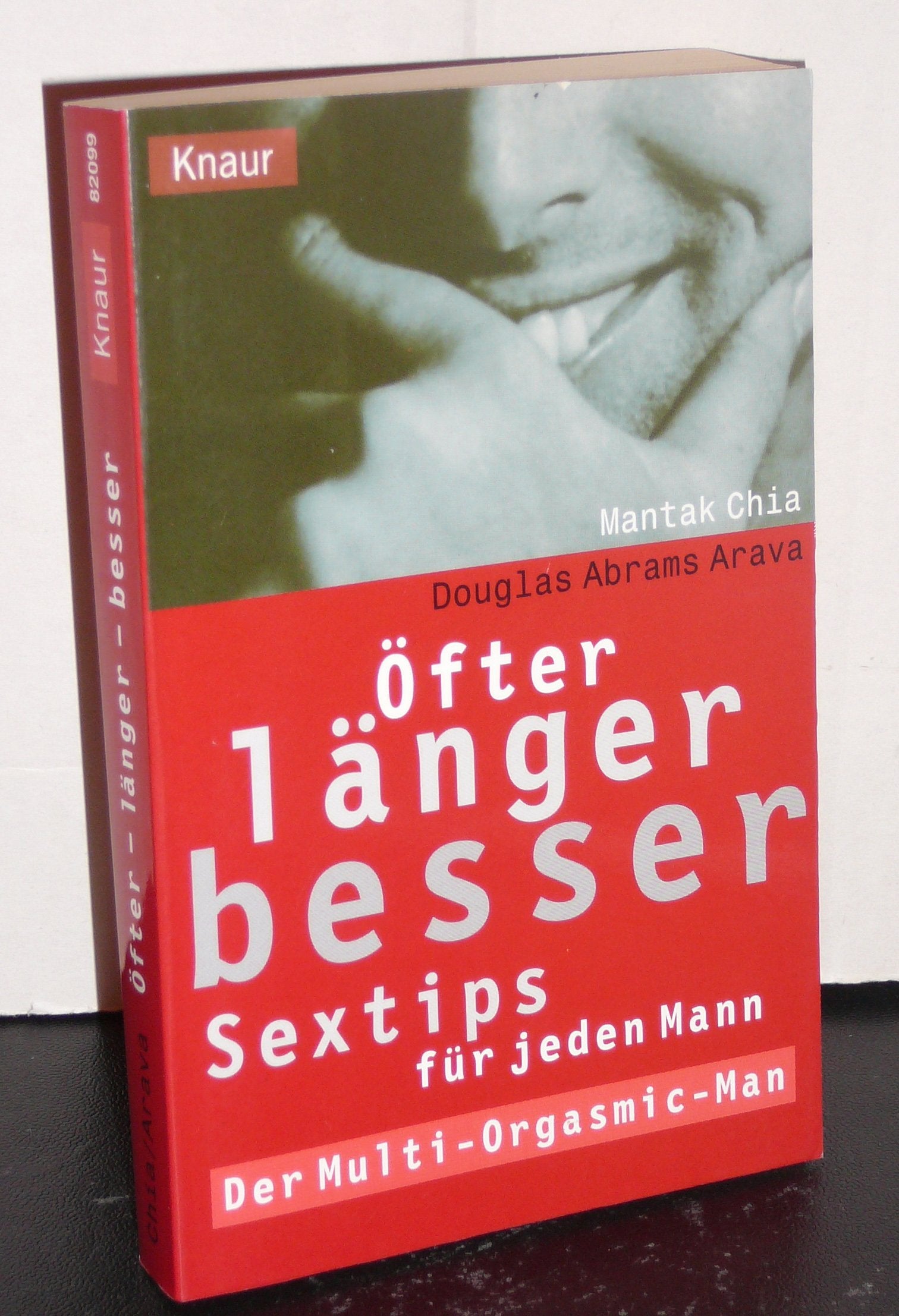 öfter - länger - besser: Sextips für den Mann. Der Multi-Orgasmic-Man (Knaur Taschenbücher. Medizin und Gesundheit) Medicine