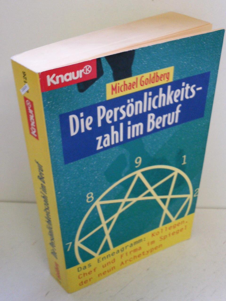 Die Persönlichkeitszahl im Beruf. Das Enneagramm: Kollegen, Chef und Firma im Spiegel der neun Archetypen Religion & Esotericism