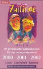 Zwilling 21.5.-21.6.: Ihr persönlicher Astrobegleiter für das neue Jahrtausend. 2000-2001-2002 (Knaur Taschenbücher. Esoterik) Religion & Esotericism