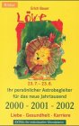 Löwe 23.07.-23.08.: Ihr persönlicher Astrobegleiter für das neue Jahrtausend. 2000-2001-2002 (Knaur Taschenbücher. Esoterik) Religion & Esotericism