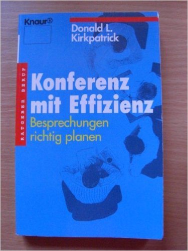Konferenz mit Effizienz: Erfolg mit gut geplanten Besprechungen (Knaur Taschenbücher. Ratgeber Beruf) Politics & Society Books