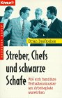 Streber, Chefs und schwarze Schafe: Wie sich familiäre Verhaltensmuster auf den Arbeitsplatz auswirken (Knaur Taschenbücher. Ratgeber Beruf) Business, Finance & Career
