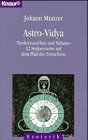Astro-Vidya. Tierkreiszeichen und Nidanas - 12 Stolpersteine auf dem Pfad des Erwachens Books