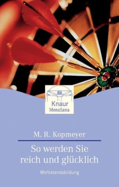 So werden Sie reich und glücklich: Wohlstandsbildung Lifestyle