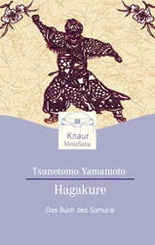 Hagakure: Das Buch des Samurai (Knaur. MensSana) Religion & Esotericism