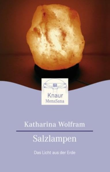 Salzlampen: Das Licht aus der Erde Self-help