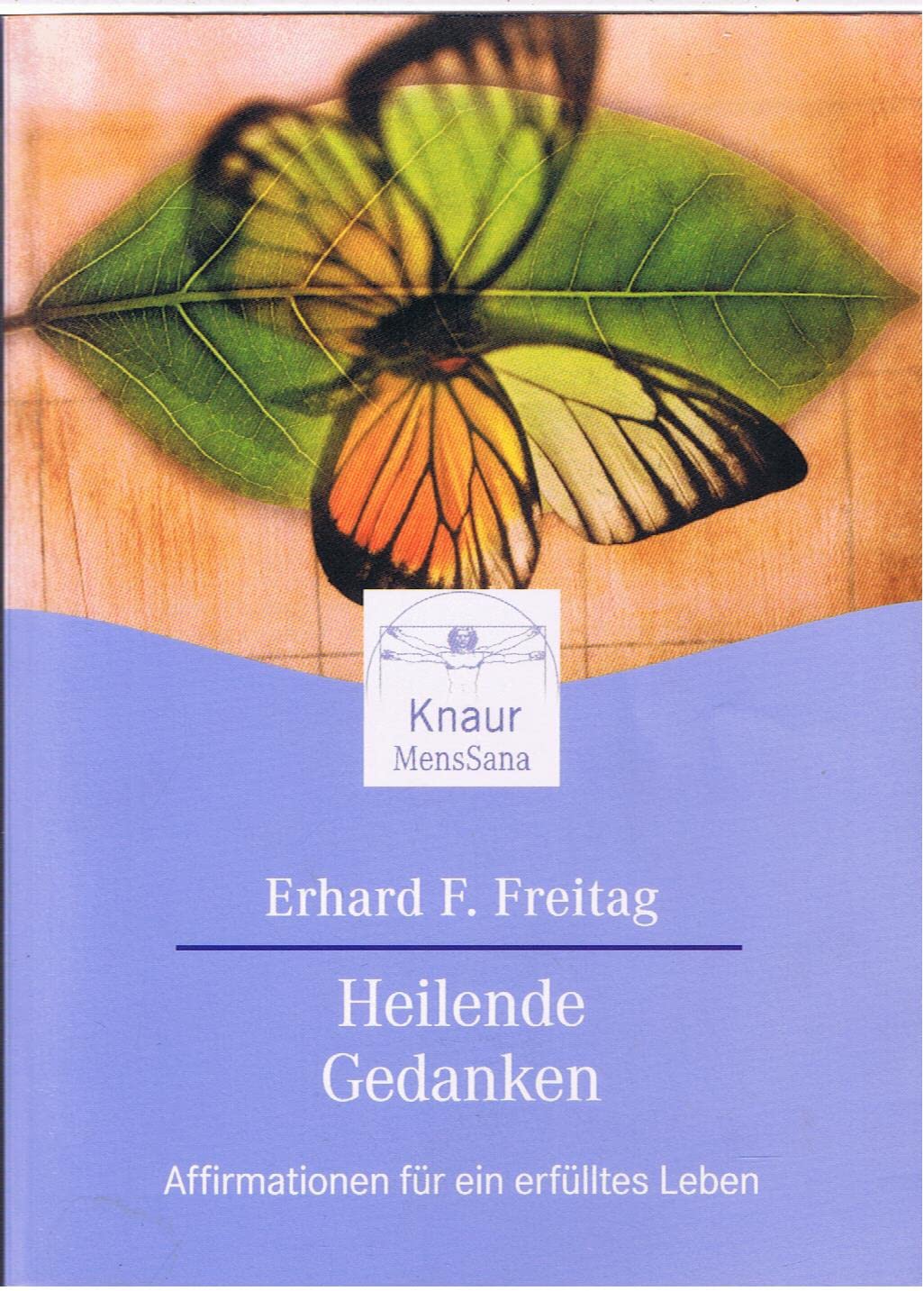 Heilende Gedanken: Affirmationen für ein erfülltes Leben Lifestyle