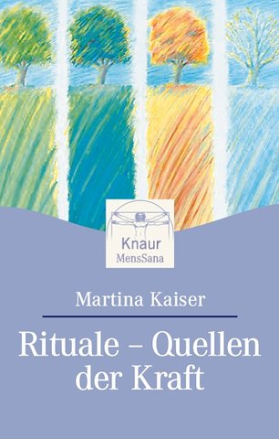 Rituale - Quellen der Kraft Lifestyle Books