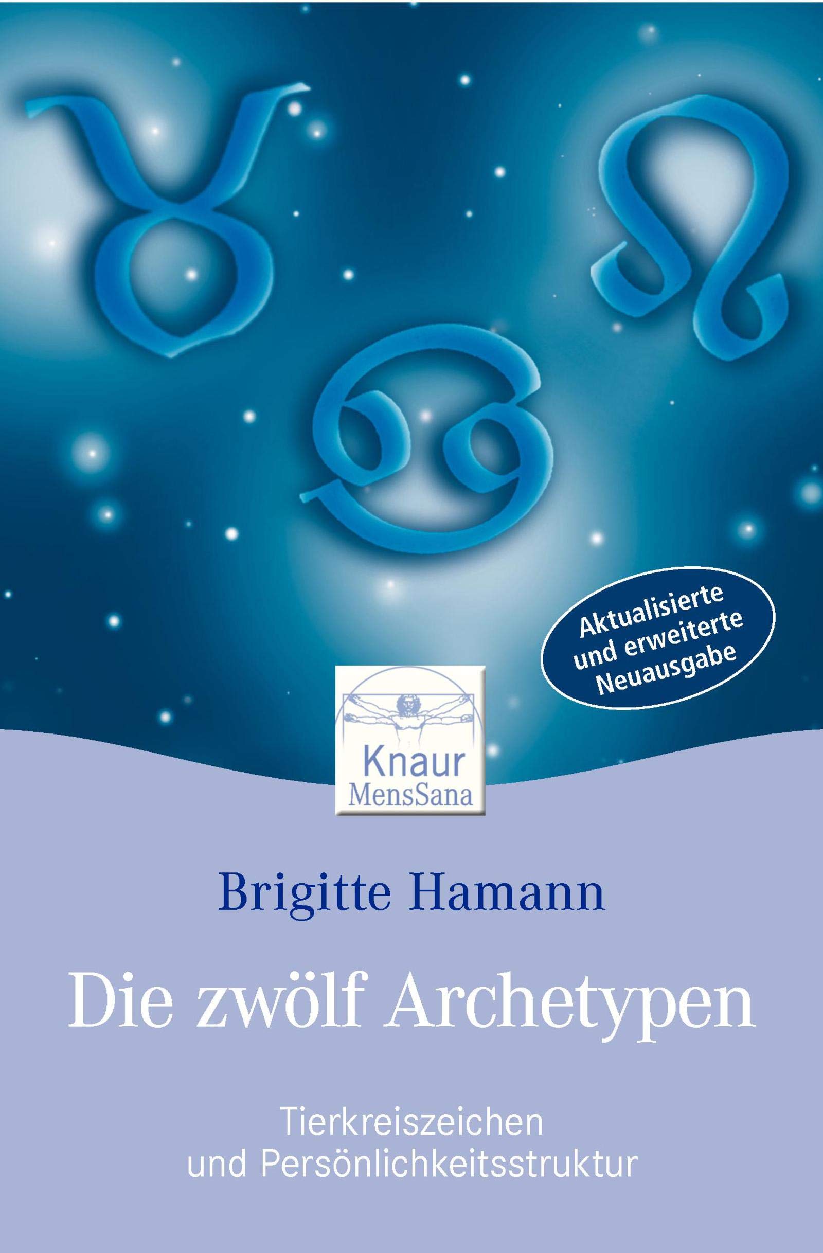 Die zwölf Archetypen: Tierkreiszeichen und Persönlichkeitsstruktur Religion & Esotericism