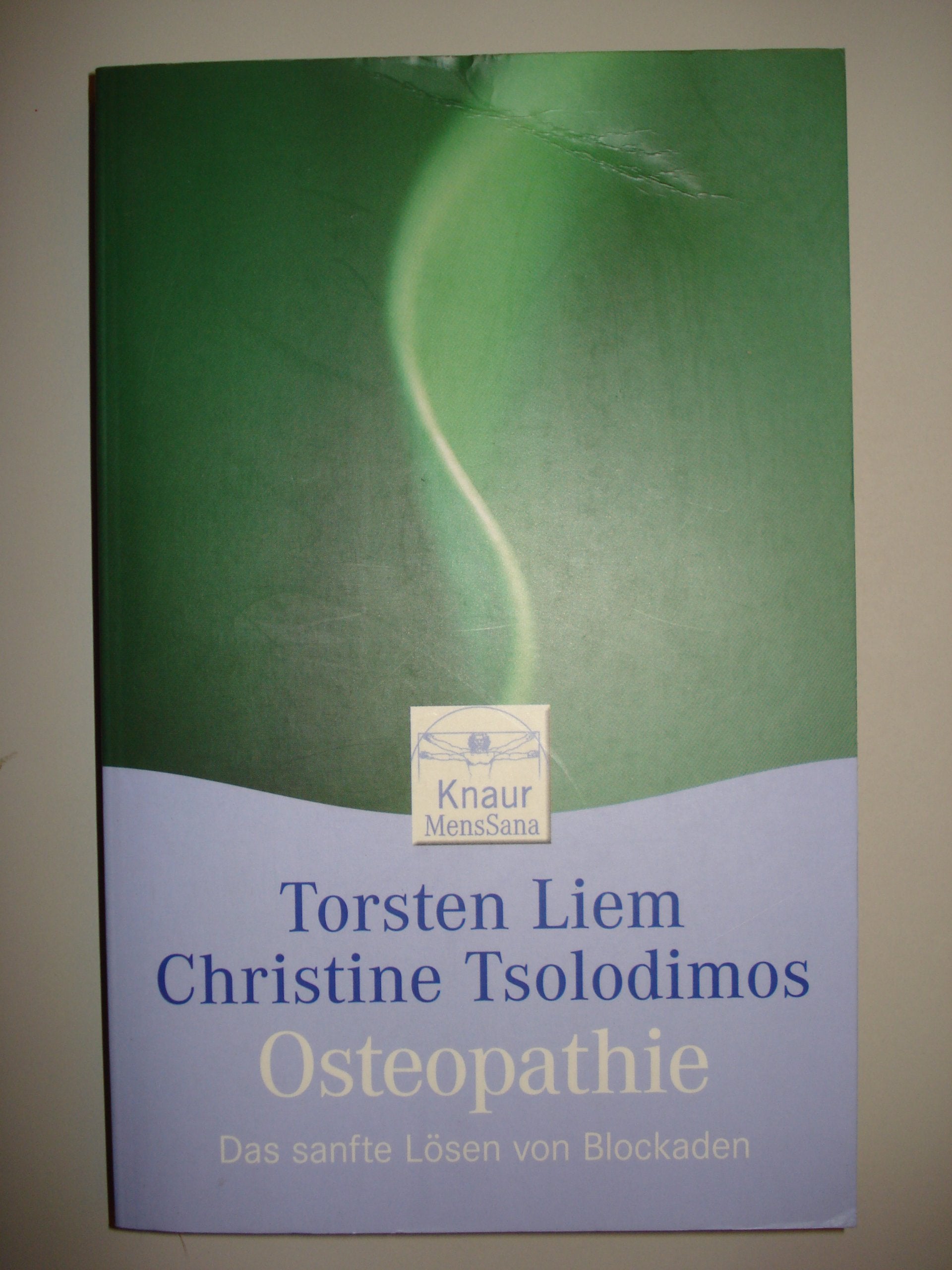 Osteopathie: Das sanfte Lösen von Blockaden (Knaur. MensSana) Health, Nutrition & Fitness