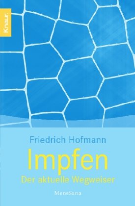 Impfen: Der aktuelle Wegweiser Health, Nutrition & Fitness
