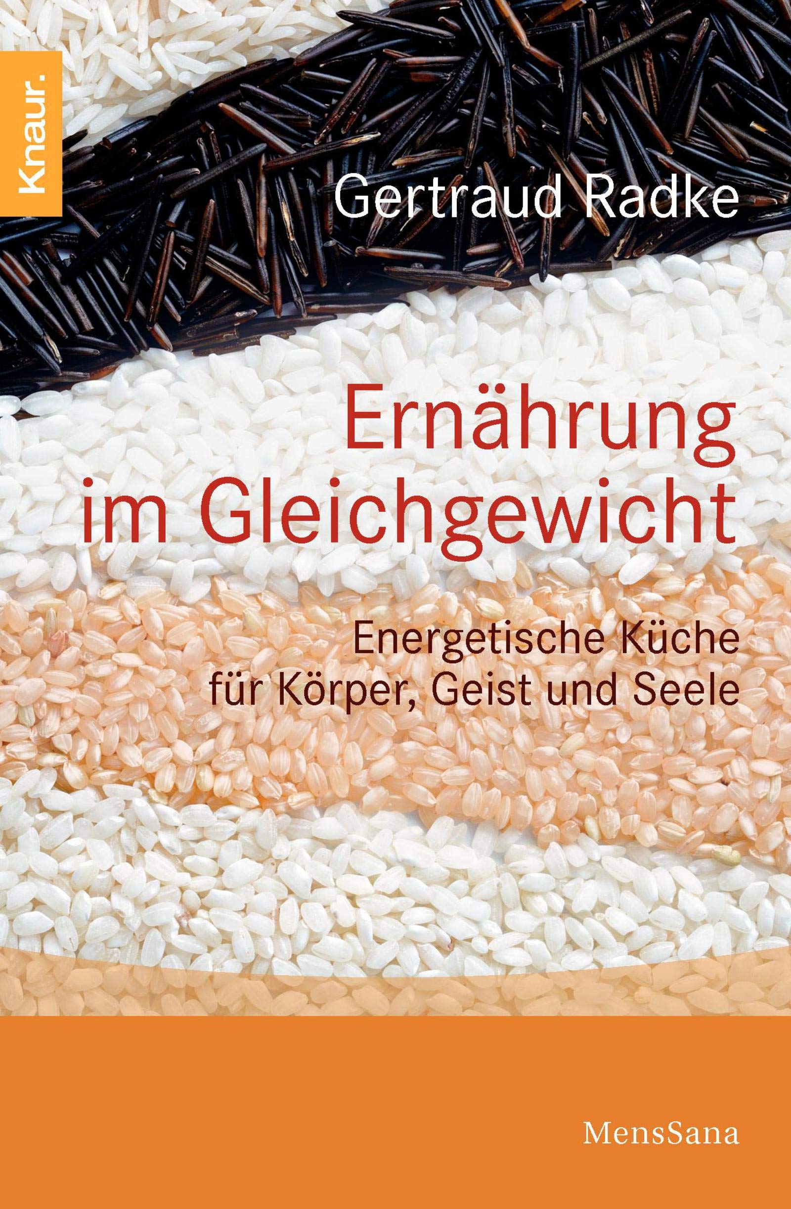 Ernährung im Gleichgewicht: Energetische Küche für Körper, Geist und Seele Health, Nutrition & Fitness