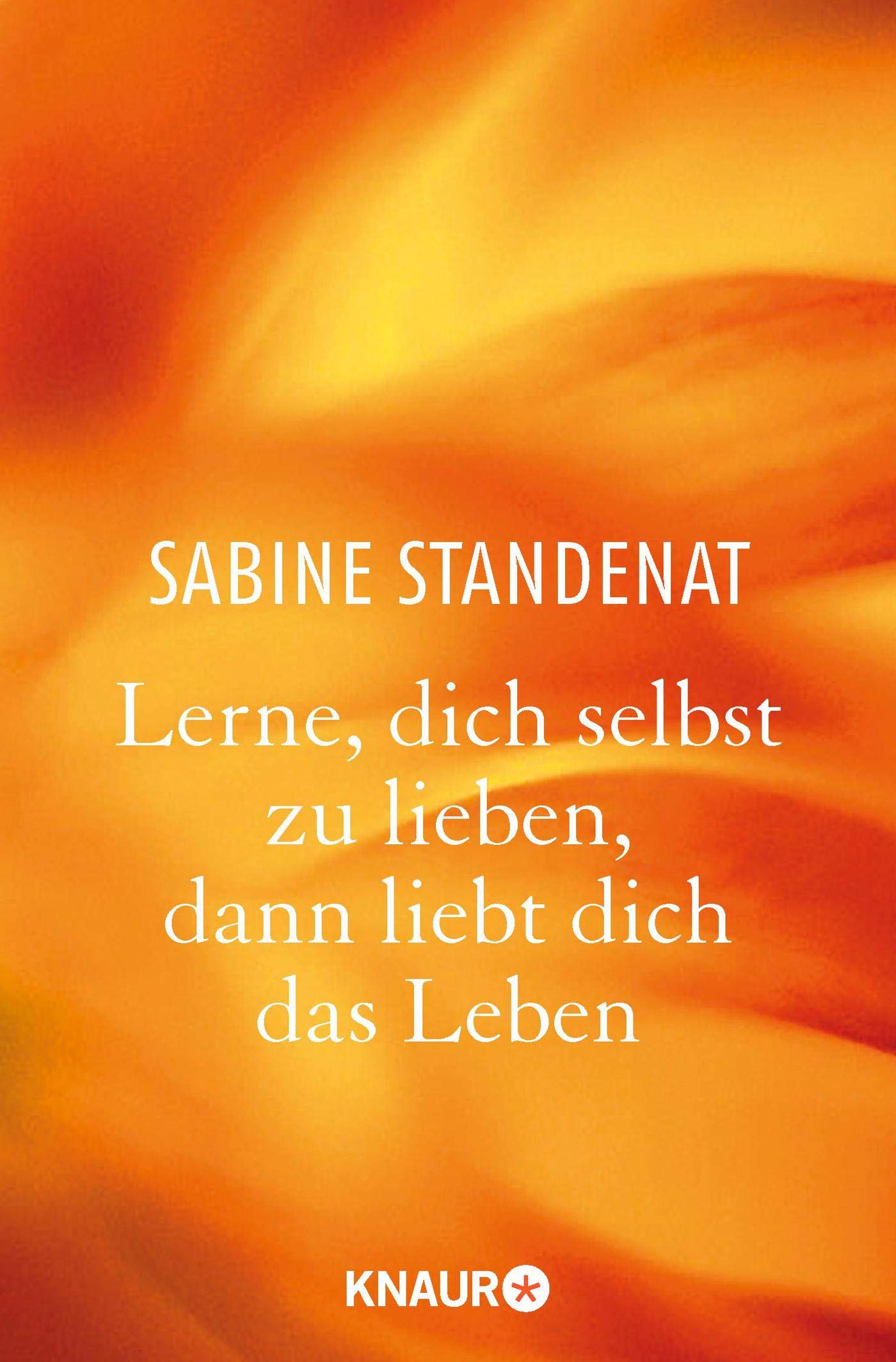 Lerne, dich selbst zu lieben, dann liebt dich das Leben Business, Finance & Career