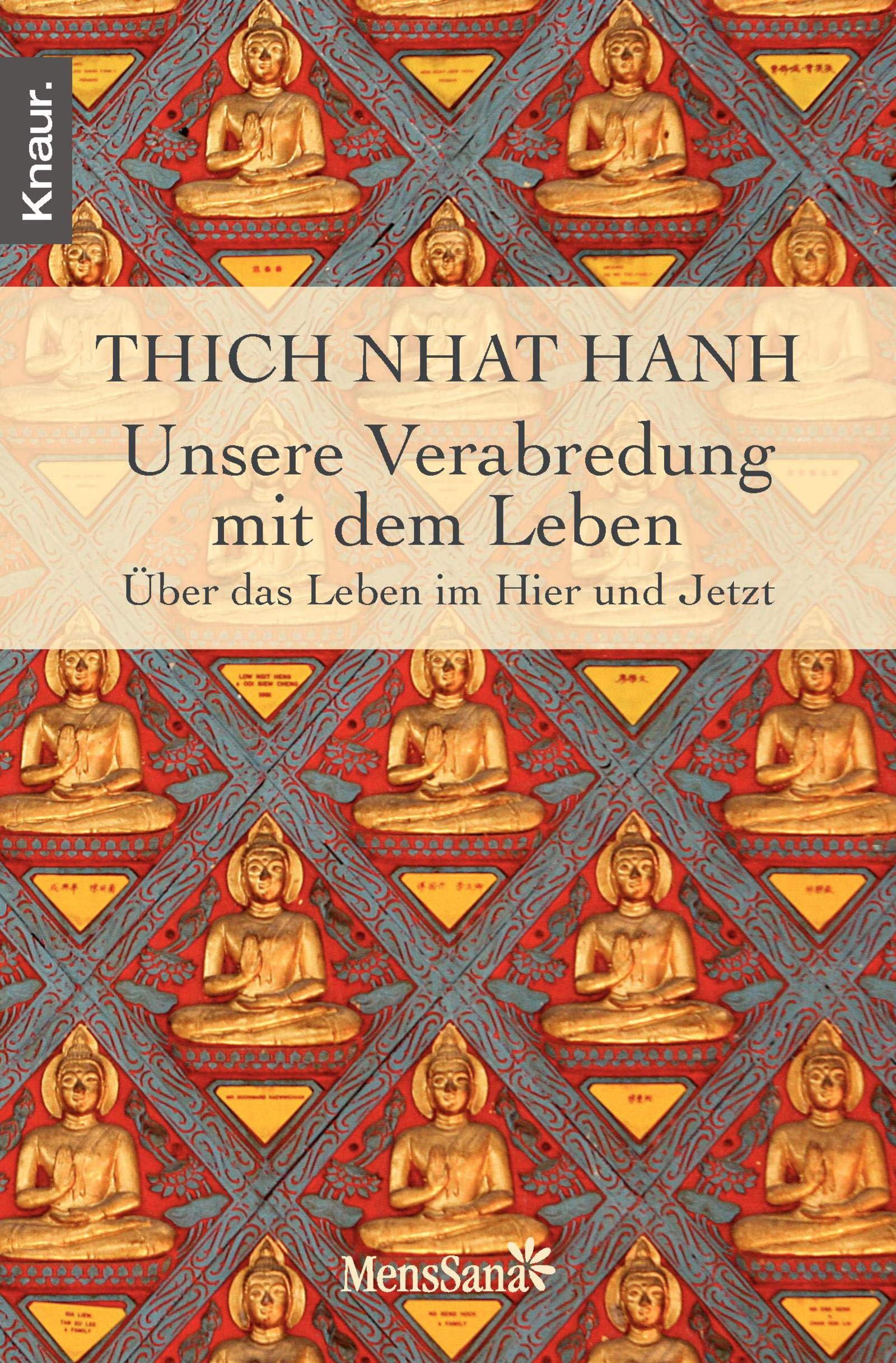 Unsere Verabredung mit dem Leben: Über das Leben im Hier und Jetzt Religion & Esotericism