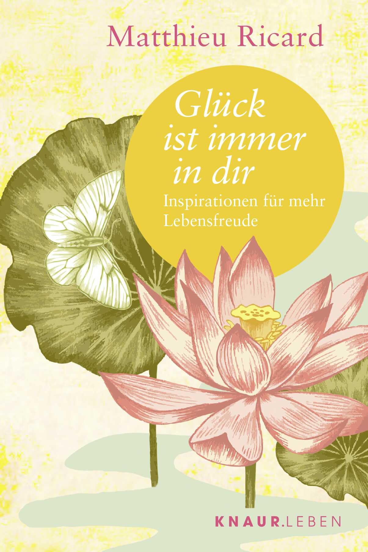 Glück ist immer in dir Lifestyle Books