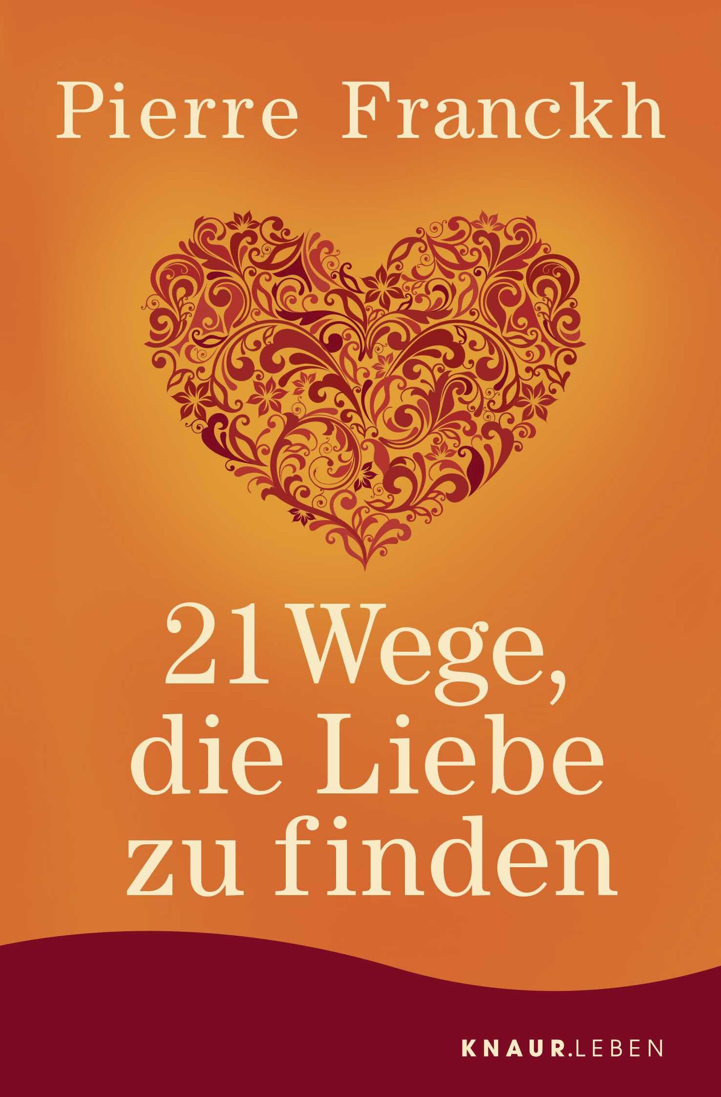 21 Wege, die Liebe zu finden Business, Finance & Career