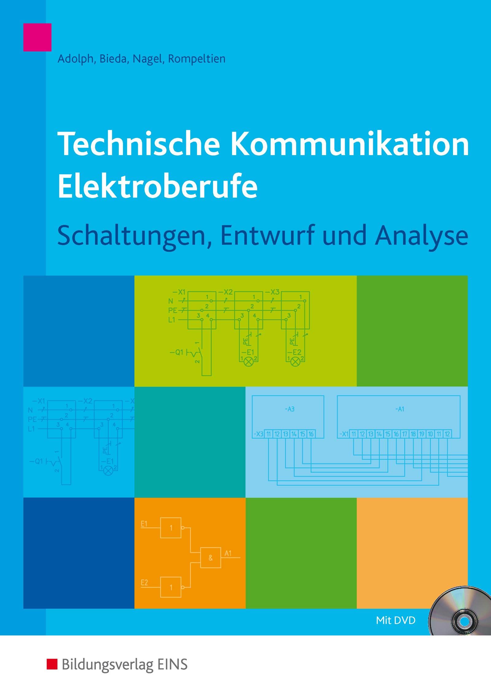 Technische Kommunikation Elektroberufe: Schaltungen, Entwurf und Analyse Arbeitsheft (Technische Kommunikation: Ausgabe für Elektroberufe) Study Guides