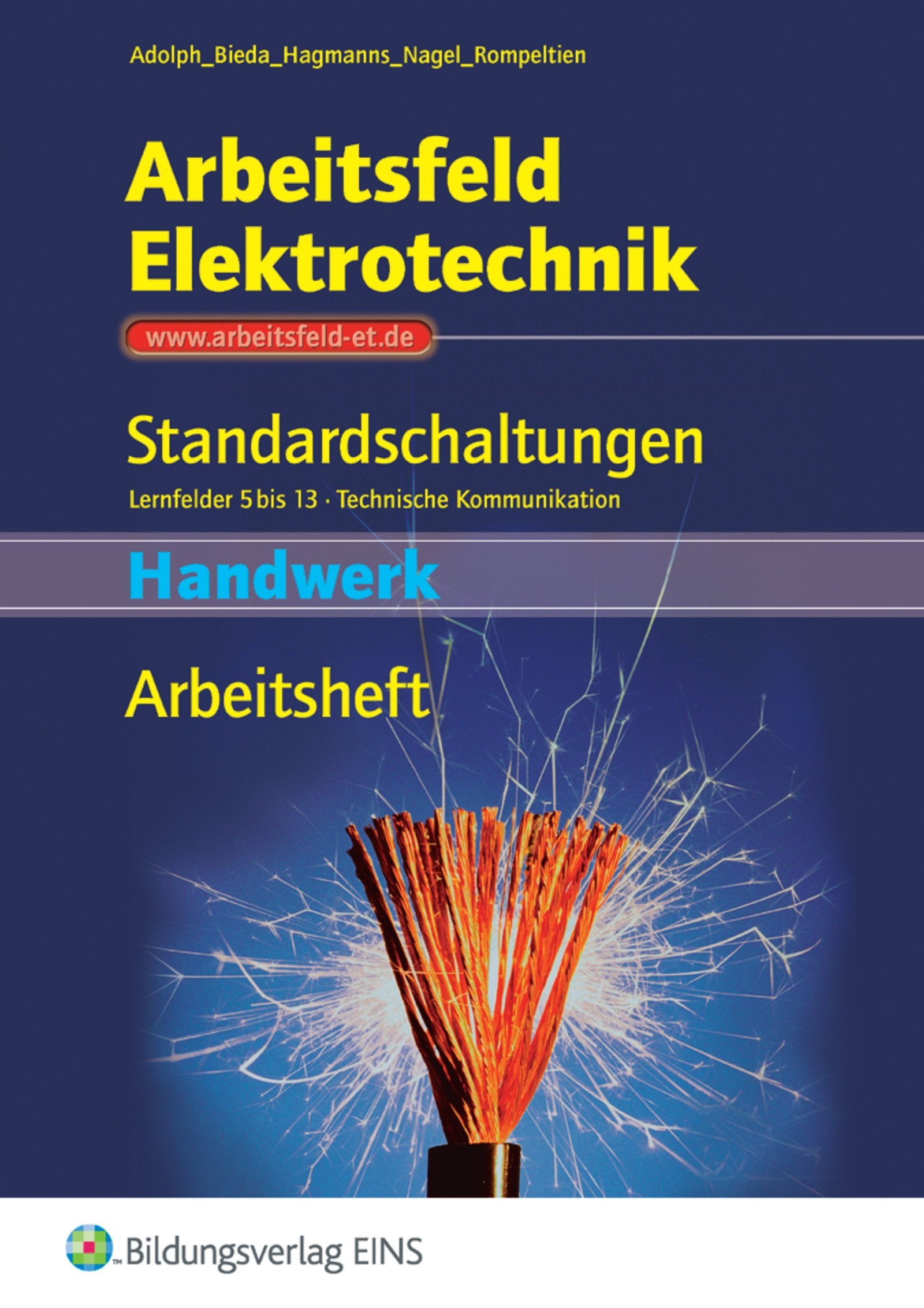 Arbeitsfeld Elektrotechnik: Arbeitsbuch Lernfelder 5-13 (Handwerk) book