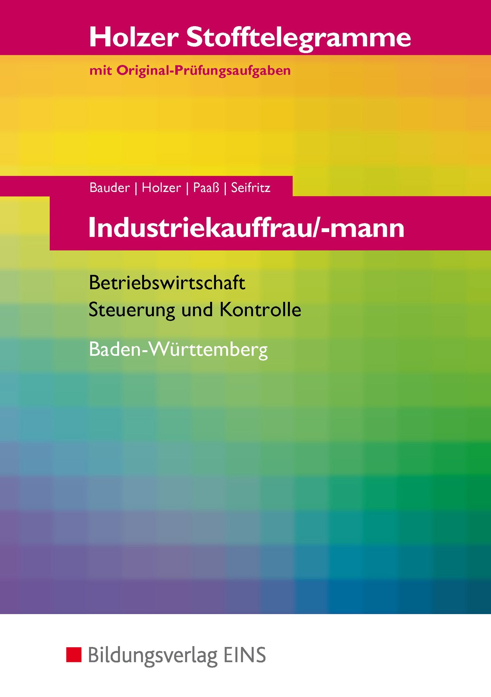 Stofftelegramm Industriekauffrau/-mann. Aufgaben. Baden-Württemberg Business, Finance & Career