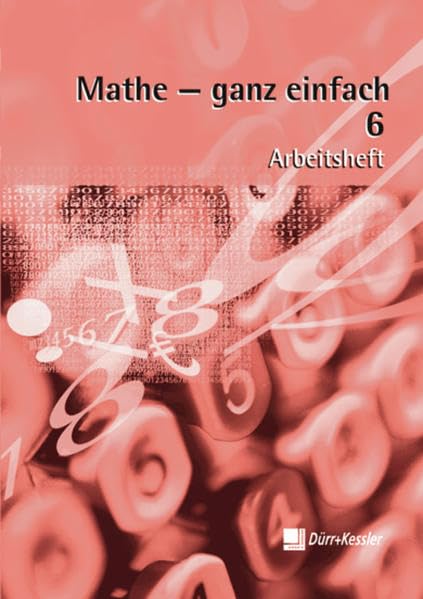 Mathe - ganz einfach 6. Arbeitsheft: Arbeitsheft 6 Study Guides