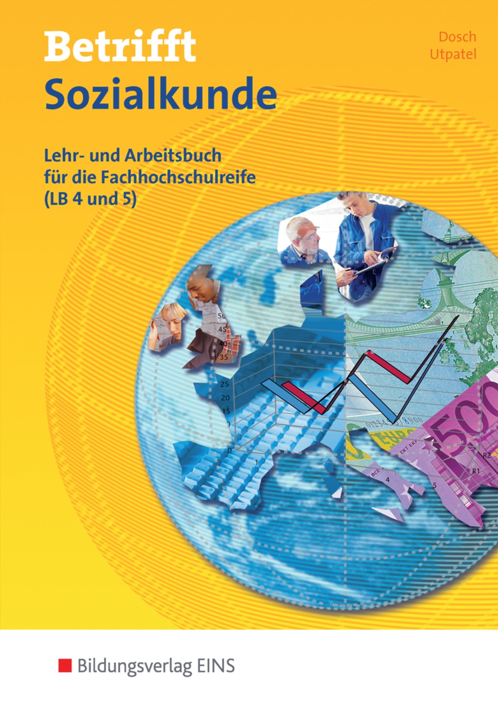 Betrifft Sozialkunde. Lehr- und Arbeitsbuch für die Fachhochschulreife (LB 4 und 5). BOS 1. Rheinland-Pfalz Study Guides
