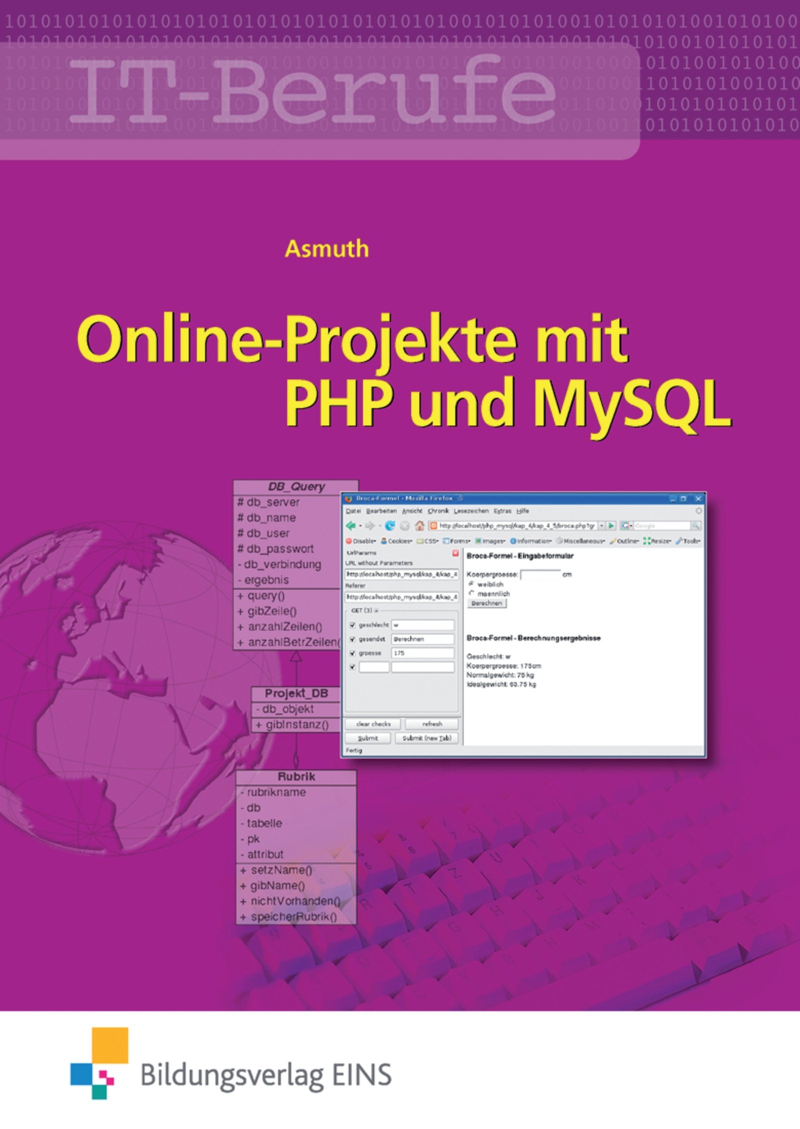 PHP 4 U / IT-Berufe: Online-Projekte mit PHP und MySQL: Schülerband Computer Science