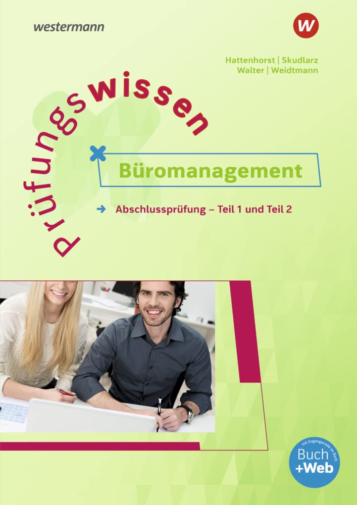 Prüfungswissen - Büromanagement. Abschlussprüfung Teil 1 und 2 Arbeitsbuch Study Guides