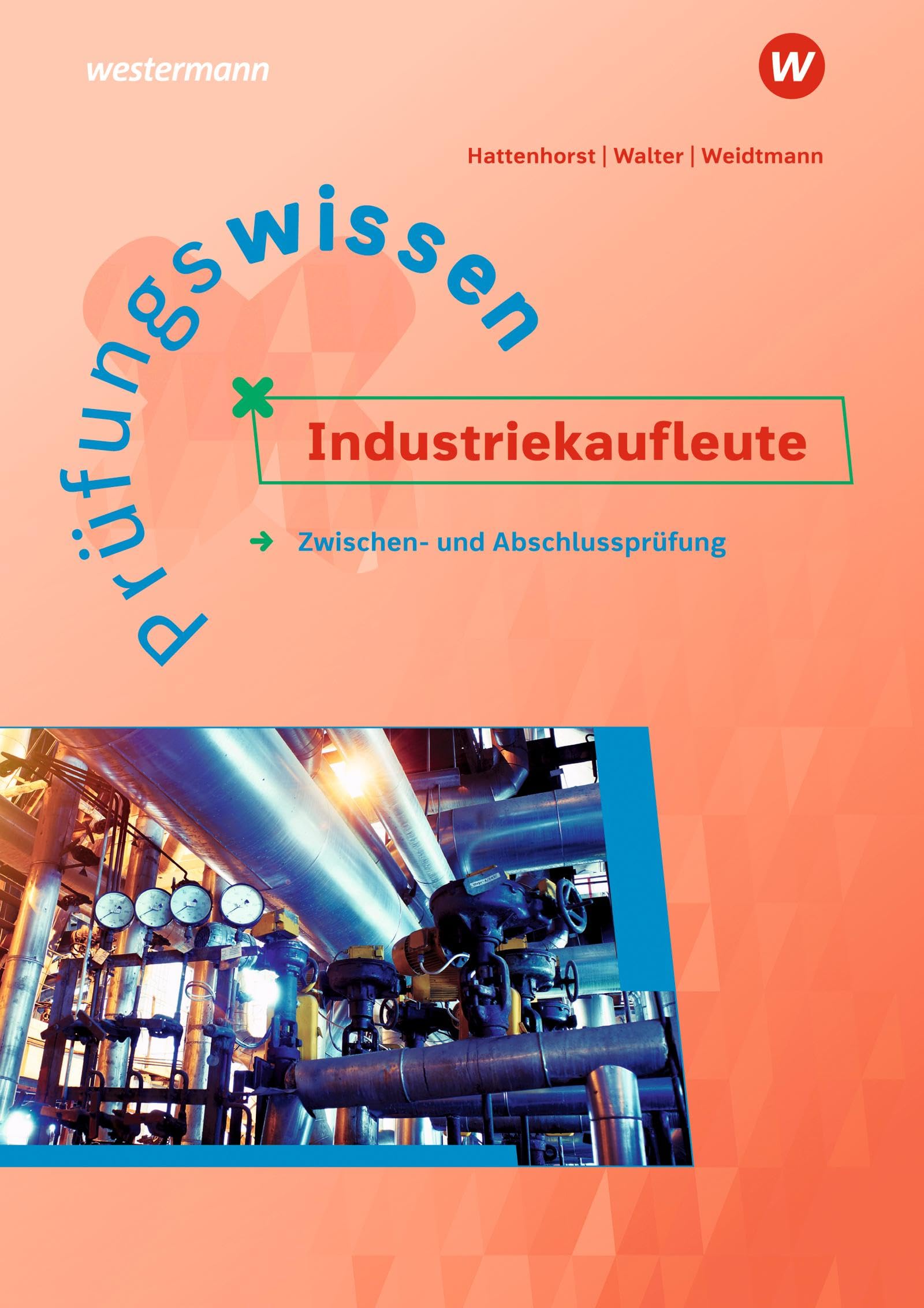 Prüfungswissen Industriekaufleute Business, Finance & Career