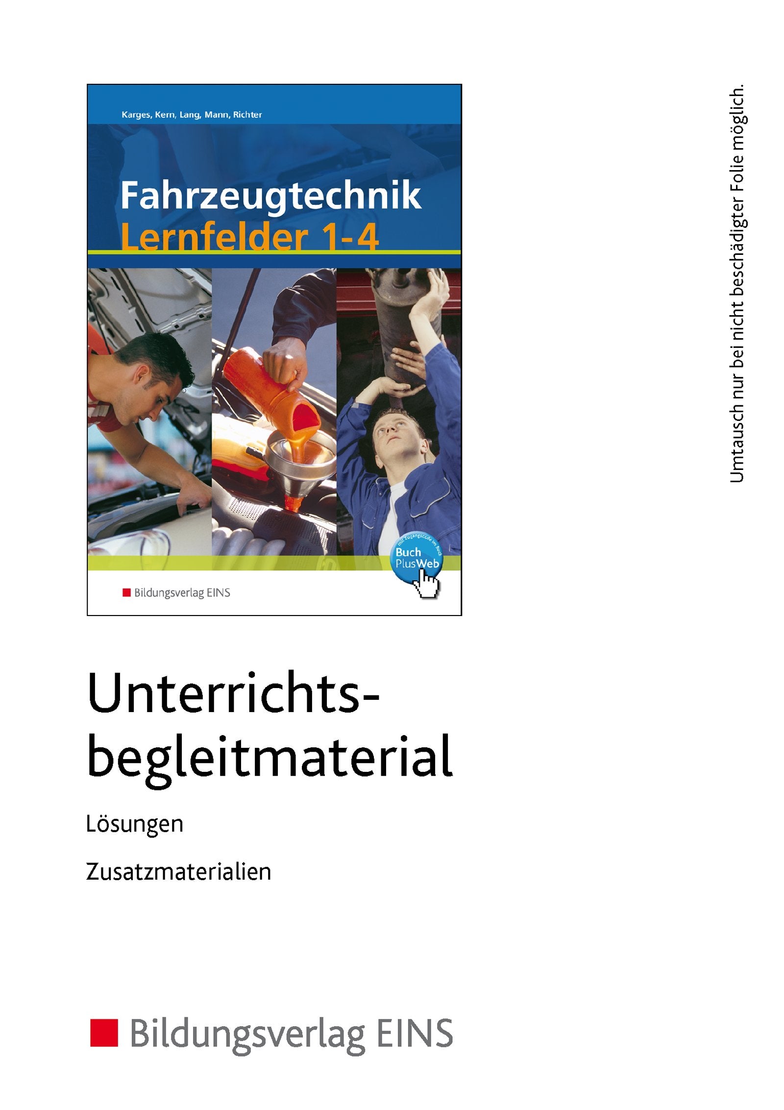 Fahrzeugtechnik: Lernfelder 1-4 Material inklusive Lösungen auf CD-ROM (Fahrzeugtechnik: Ausgabe nach Lernfeldern) Study Guides