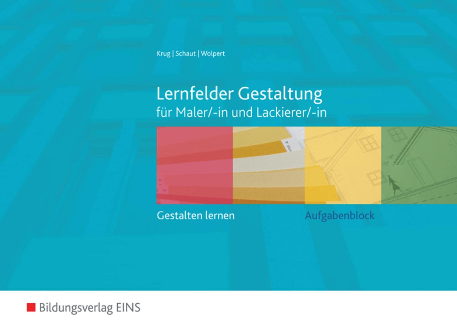 Aufgabenblock Lernfelder Gestaltung Study Guides