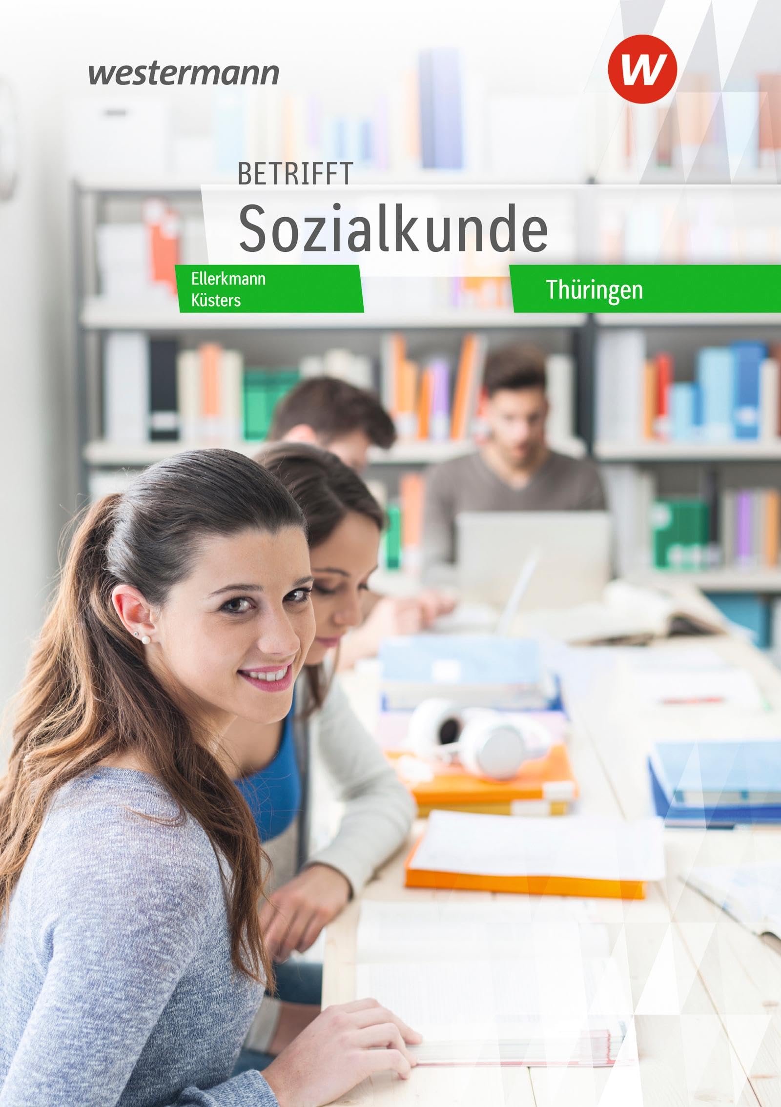 Betrifft Sozialkunde. Schulbuch. Thüringen Study Guides