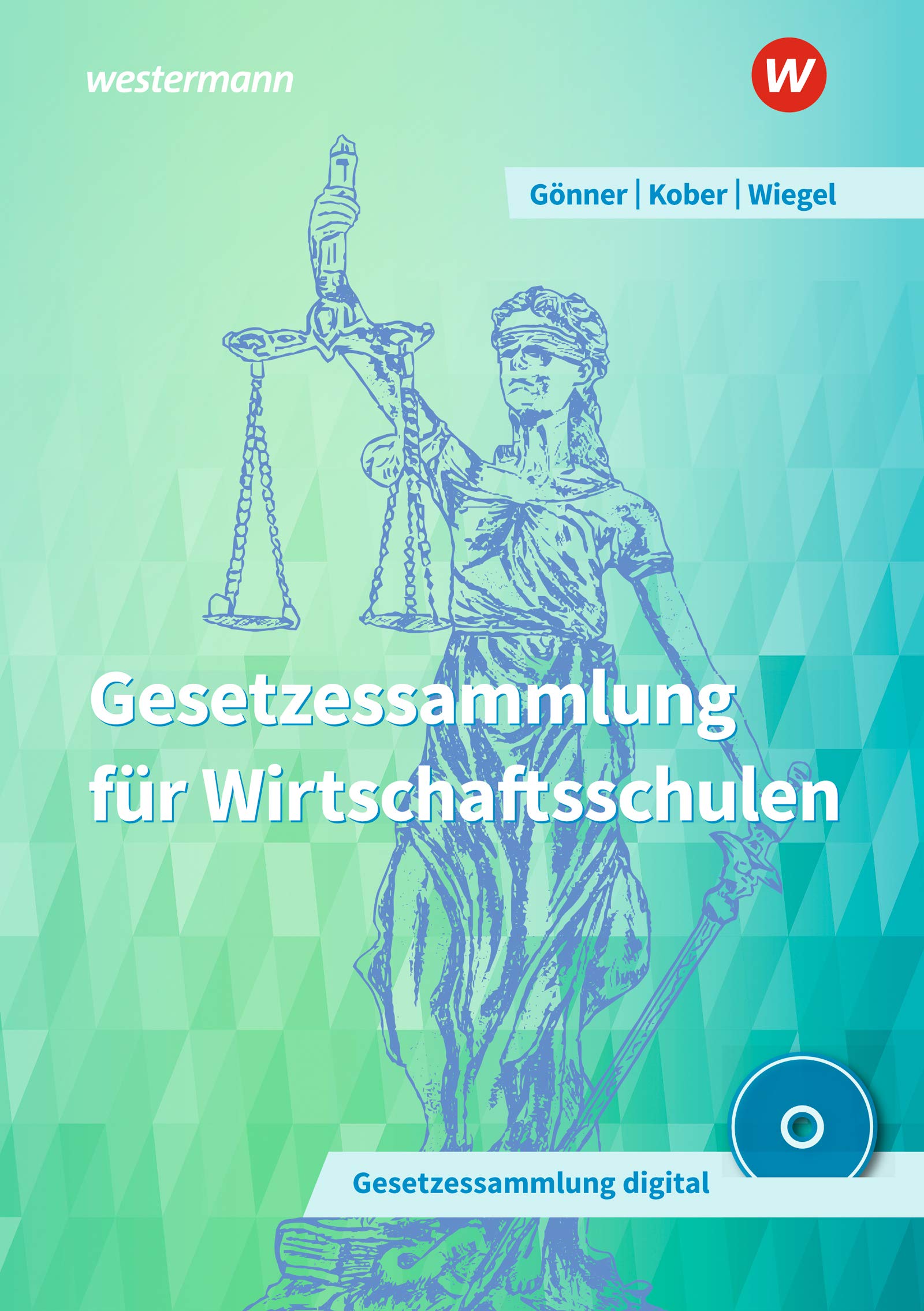 Gesetzessammlung für Wirtschaftsschulen: Schülerband Study Guides