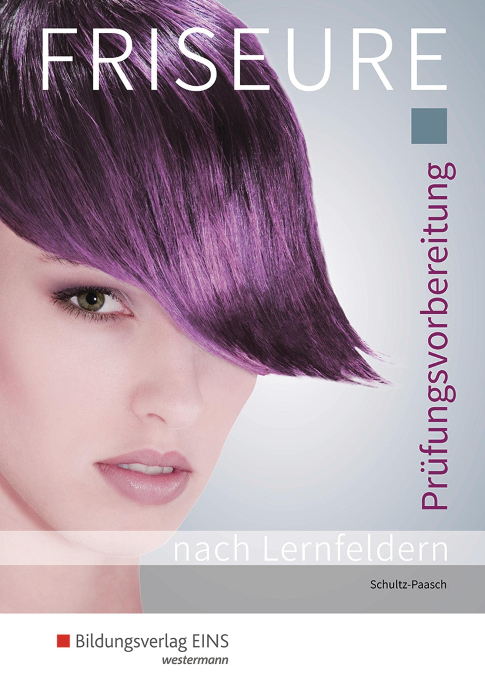 Friseure: Prüfungsvorbereitung Schülerband Study Guides