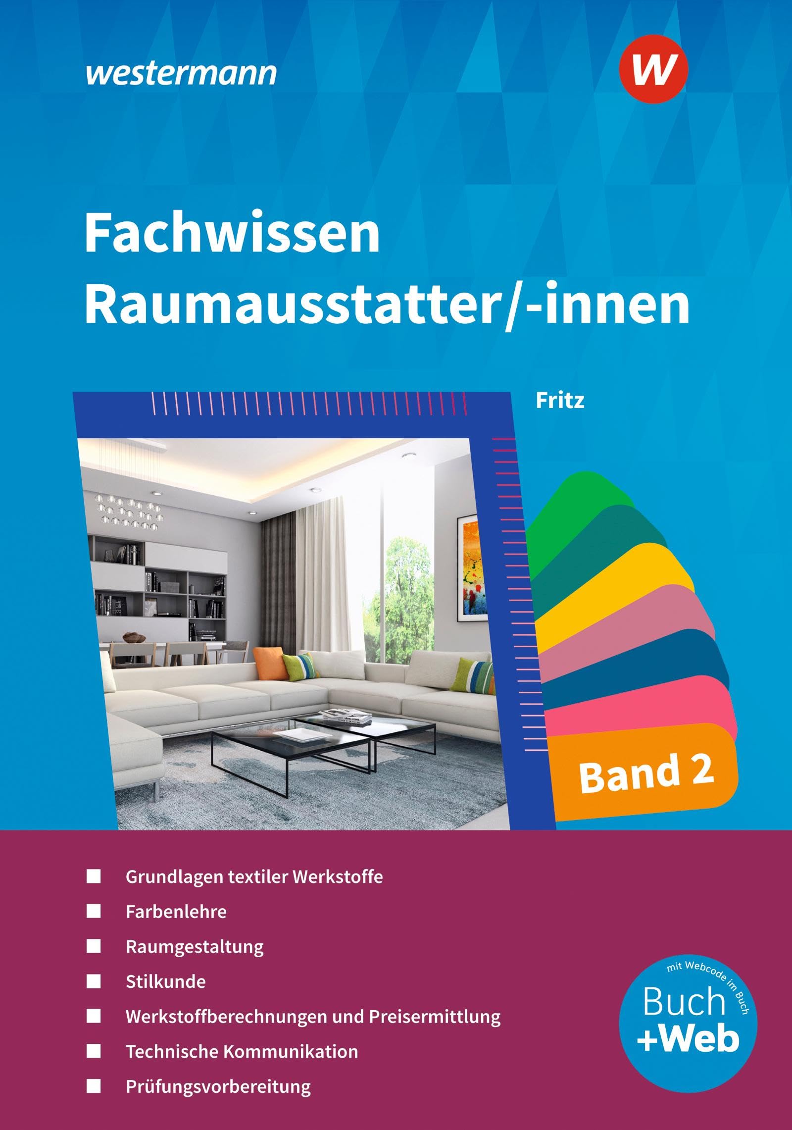 Fachwissen für Raumausstatter/-innen: Schülerband 2 Study Guides
