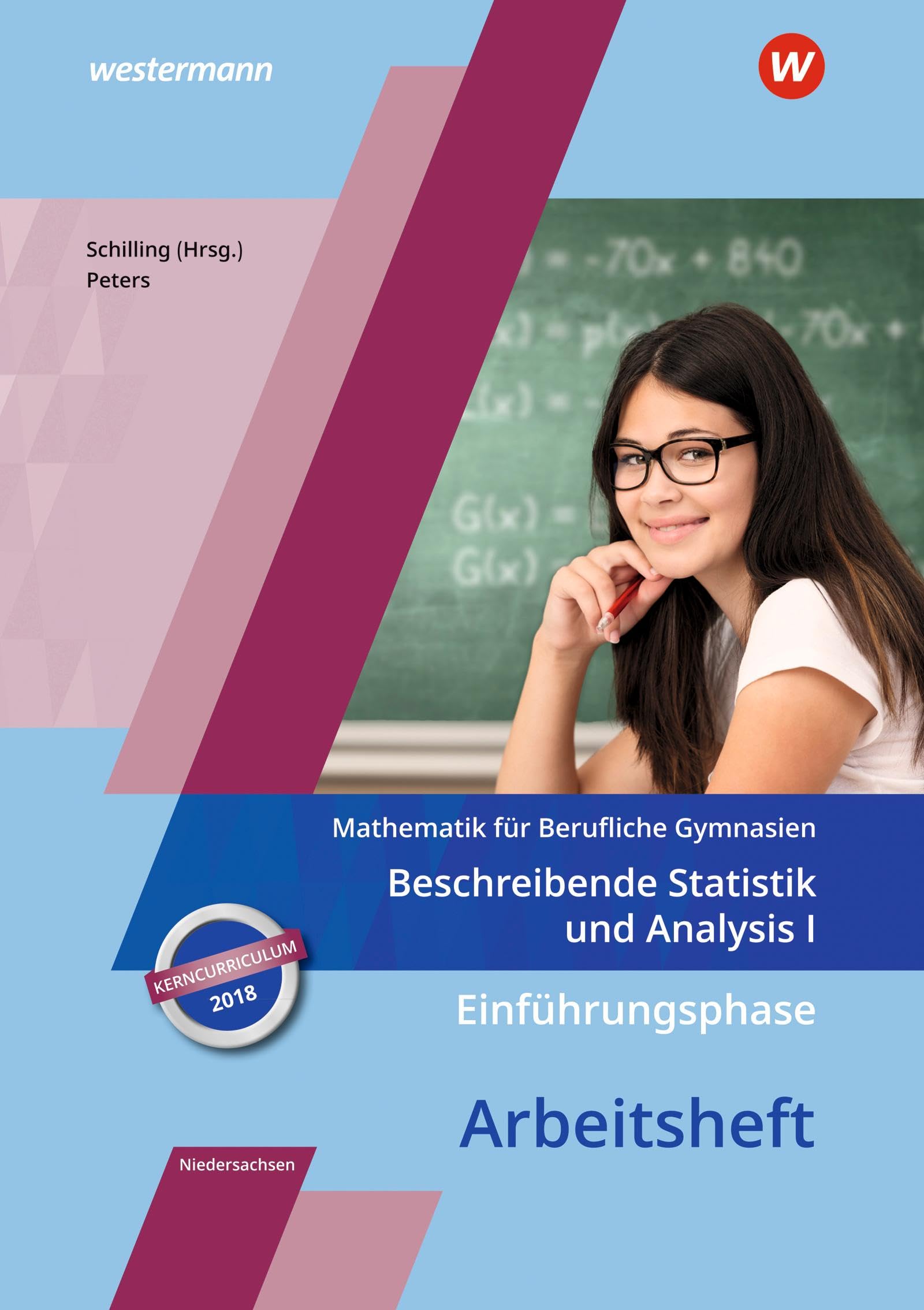 Einführungsphase - Beschreibende Statistik und Analysis I: Arbeitsheft. Niedersachsen Business, Finance & Career