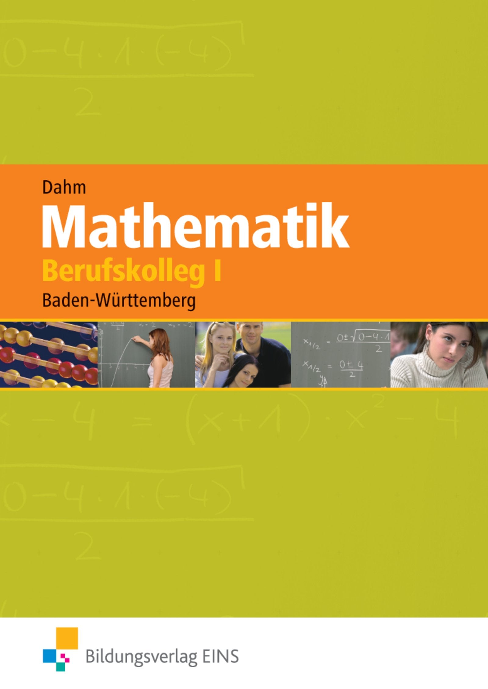 Mathematik Berufskolleg 1. Lehr-/Fachbuch. Baden-Württemberg Study Guides